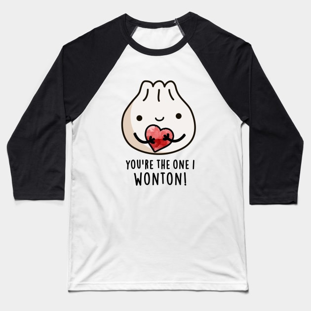 You're The One I Wonton Cute Food Dimsum Pun Baseball T-Shirt by punnybone